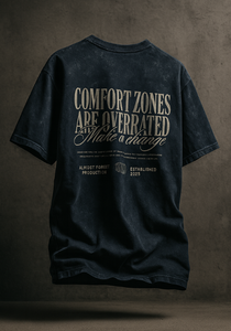 Comfort Zones are Overrated Oversized Tee