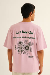 Let Her Go Oversized Tee